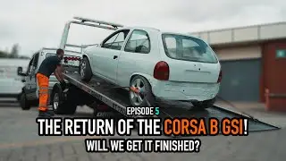 EPISODE 5 - CORSA B GSI PROJECT - THE CORSA RETURNS!  #corsagsi #vauxhall #corsa #build #projectcar
