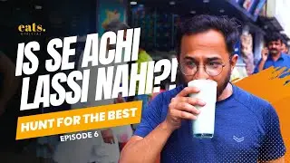 DUNYA KI SAB SE BEST LASSI IN KARACHI! HUNT FOR THE BEST | EP06