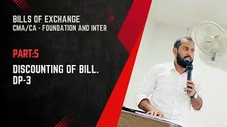 P-5: Discounting of bill. Dp-3 