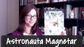 Astronauta Magnetar - Vamos falar sobre livros? #49