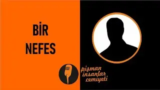 Pi Cemiyeti - Bir Nefes