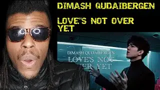 Dimash Qudaibergen - 'Love's Not Over Yet' OFFICIAL MV I AFRICAN REACTS (SunShades Reactions)