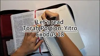 Torah Portion: Yitro - Day 1: Exodus 18