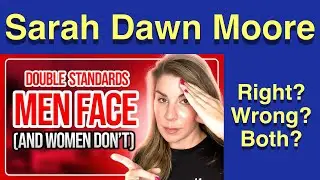 25 07 25 Sarah Dawn Moore - Right? Wrong? Both?