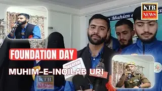 #WATCH || Foundation Day Celebration of Muhim-e-Inqilab Uri. #KTRNEWS 
