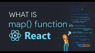 What is Map Function in React | React Tutorial for Beginners | React Course [Updated 2026] - igmGuru