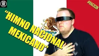 Reacting To The Mexican National Anthem: A Powerful Tribute To Mexico's Rich Heritage