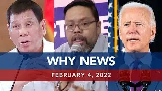 UNTV: WHY NEWS | February 4, 2022