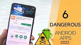 6 Dangerous Android Apps You Need to Uninstall Immediately 2022 | Dangerous Apps for Android