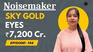 Strides Profits Surge, Sky Gold&rsquo;s Bold ₹7,200 Cr Aim! I Noisemaker