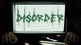 DISORDER - Steam Announcement
