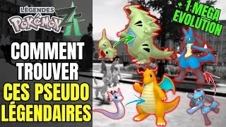 Comment trouver ces 4 Pok&eacute;mon PSEUDO LEGENDAIRE + 1 MEGA EVOLUTION dans Legendes Pokemon ZA [ TUTO ]