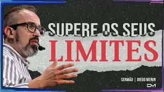 SAUDADES DO QUE FICOU PARA TRÁS | Diego Menin Sermão