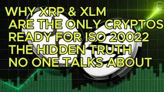 Why XRP & XLM Are the Only Cryptos Ready for ISO 20022 | The Hidden Truth No One Talks About