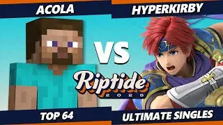 Riptide 2025 - HyperKirby (Roy) Vs. Acola (Steve) Smash Ultimate - SSBU