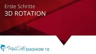 3D-Rotation (AquaSoft DiaShow / Stages 10)