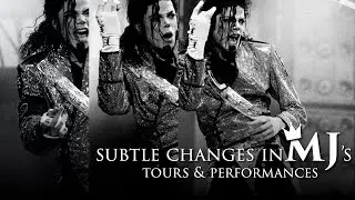 Subtle Changes in Michael Jackson's Tours & Performances