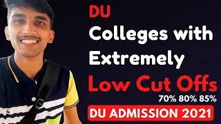 DU Colleges with low cut off| DU CUT OFF 2021|Low Cut off colleges of DU| DU BUZZ |#delhiuniversity