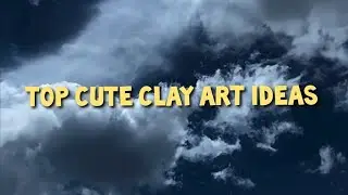Top polymer clay art ideas