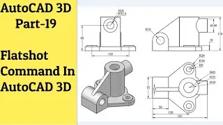 #19 AutoCAD 3D Tutorial- Flatshot In AutoCAD 3D