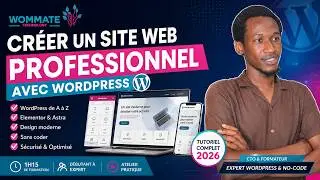 Créer un site web professionnel avec WordPress – Atelier pratique complet (Replay Webinaire Wommate)
