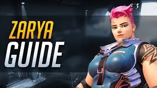 Overwatch | Zarya - Quick Start Guide