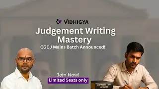 CGCJ Mains 2025 | Judgement Writing Batch Announced | Crack Chhattisgarh Civil Judge Exam | Vidhigya