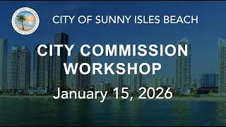 City Commission Workshop - January 15, 2026