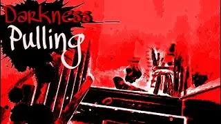 When Darkness Pulls (Extreme Paranormal) Caught on Camera