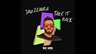 Javi Zearra - Take It Back (Original Mix)