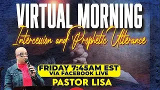 Wednesday Morning Intercession and Prophetic Utterance 071625