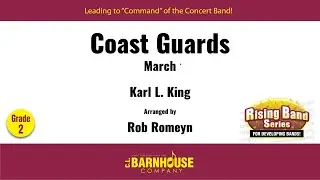 Coast Guards March - Karl L. King, arr. Rob Romeyn (with Score)