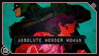 THE FIRST ABSOLUTE CROSSOVER | Absolute Wonder Woman #15 | 2025 Comic Book Review