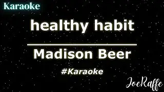 Madison Beer - healthy habit (Karaoke)