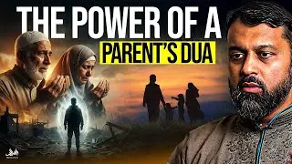The Power of a Parent’s Dua, A Prayer Allah Never Rejects | Dr. Yasir Qadhi