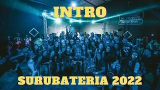 INTRO SURUBATUQUE 2022