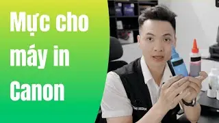 Mực nào tốt nhất cho máy in Canon