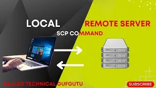 SCP Command to Copy a File From Remote to Local || Local to Remote