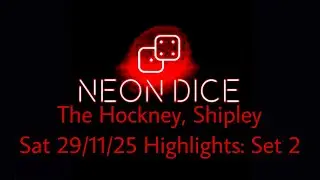 NEON DICE - The Hockney, Shipley 29/11/25 Highlights: Set 2