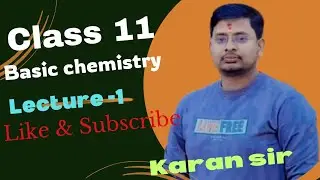 Introduction | Basic Chemistry | class 11