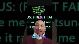 SEX IS NARCISSIST FAVORITE MANIPULATION