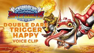 Skylanders SuperChargers - Double Dare Trigger Happy voice clip - English