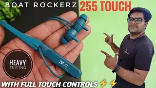 boAt Rockerz 255 Touch Neckband with Full Touch Controls ⚡⚡ Shall we consider it ??