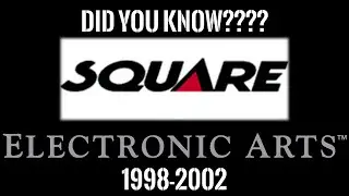 Did You Know??? Joint venture between Electronic Arts and Square CO.  Ltd. (1998-2003)