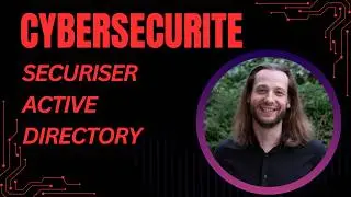 AUDIO FR – Tutoriel Durcissement Active Directory - Harden AD - 7 étapes simples -  #cybersecurity