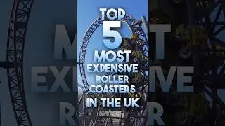 Top 5 most expensive coasters in the UK! #rollercoasters #subscribe #themeparks