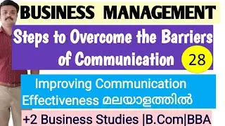 Steps to Overcome the Barriers of Communication Improving Communication Effectiveness Malayalam