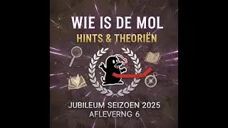 Hints & Theorieën Aflevering 6 Jubileum seizoen 2025