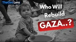 Gaza Reconstruction Plans Explained | Who Will Shape Gaza&rsquo;s Future?