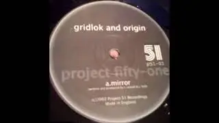 Gridlok & Origin - Mirror